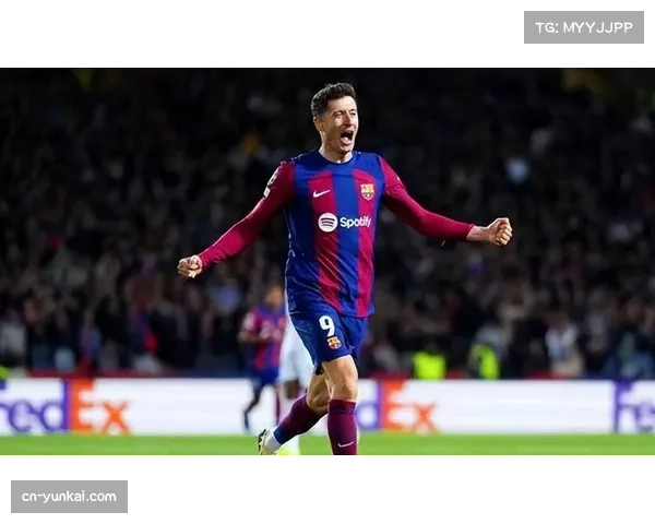 莱万宝刀未老持续输出 巴萨锋线支柱作用无可替代